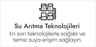 Su Arıtma Teknolojileri En son teknolojilerle sağlıklı ve temiz suya erişim sağlayın.