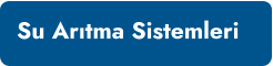 Su Arıtma Sistemleri