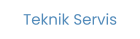 Teknik Servis