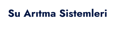 Su Arıtma Sistemleri