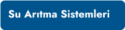 Su Arıtma Sistemleri